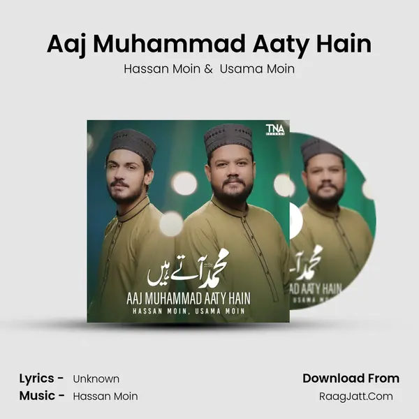 Aaj Muhammad Aaty Hain - Single - Hassan Moin