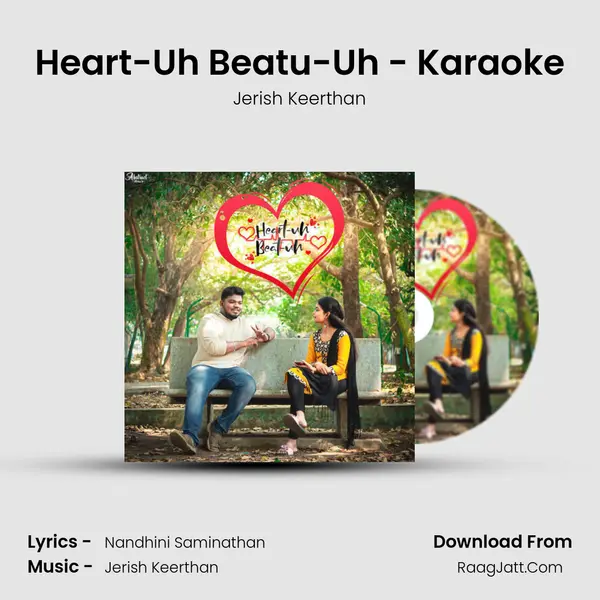 Heart-Uh Beatu-Uh - Karaoke MP3 Song by Jerish Keerthan Cover