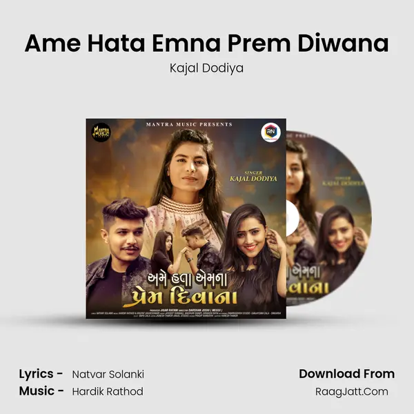 Ame Hata Emna Prem Diwana - 