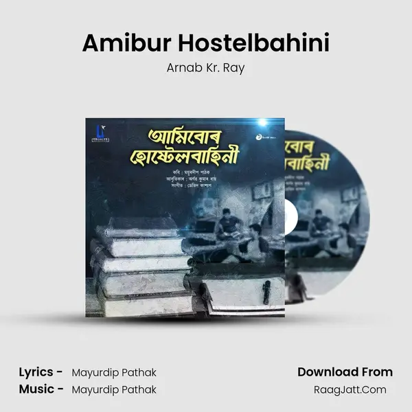 Amibur Hostelbahini MP3 Song by Arnab Kr. Ray Cover