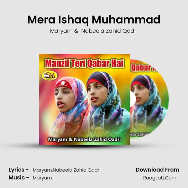 Mera Ishaq Muhammad mp3 song