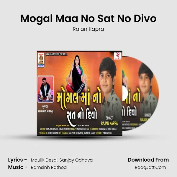 Mogal Maa No Sat No Divo - Rajan Kapra