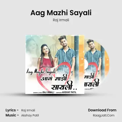 Aag Mazhi Sayali - Raj Irmali