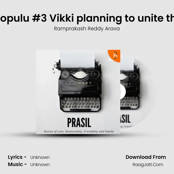 Pelli Choopulu #3 Vikki planning to unite the family MP3 Song by Ramprakash Reddy Arava Cover