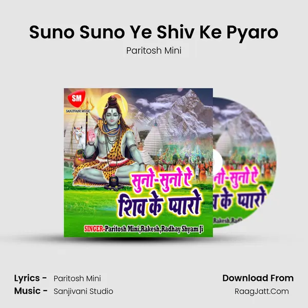 Suno Suno Ye Shiv Ke Pyaro MP3 Song by Paritosh Mini Cover