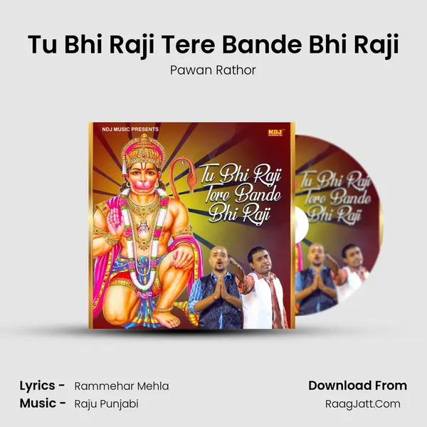 Tu Bhi Raji Tere Bande Bhi Raji mp3 song