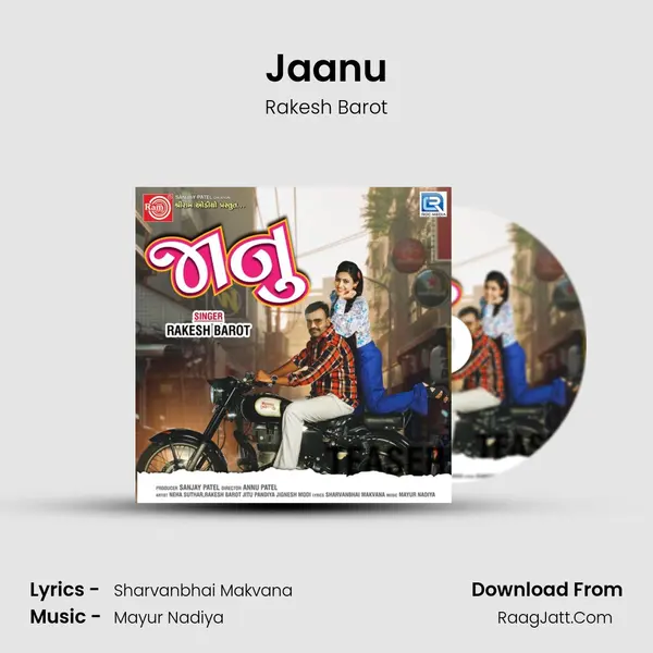 Jaanu - Rakesh Barot