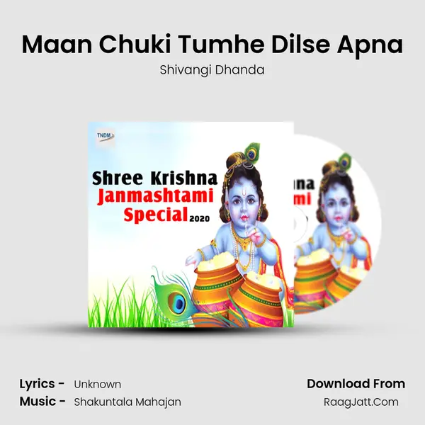 Maan Chuki Tumhe Dilse Apna mp3 song