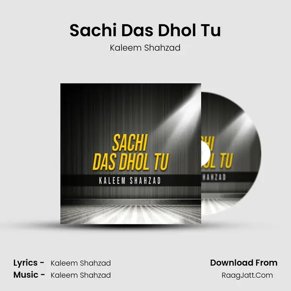 Sachi Das Dhol Tu MP3 Song by Kaleem Shahzad Cover
