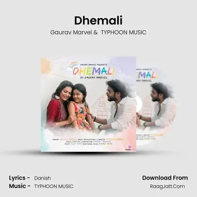Dhemali MP3 Song by Gaurav Marvel Cover