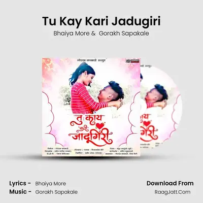 Tu Kay Kari Jadugiri mp3 song