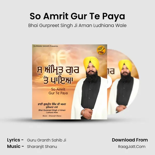 So Amrit Gur Te Paya mp3 song