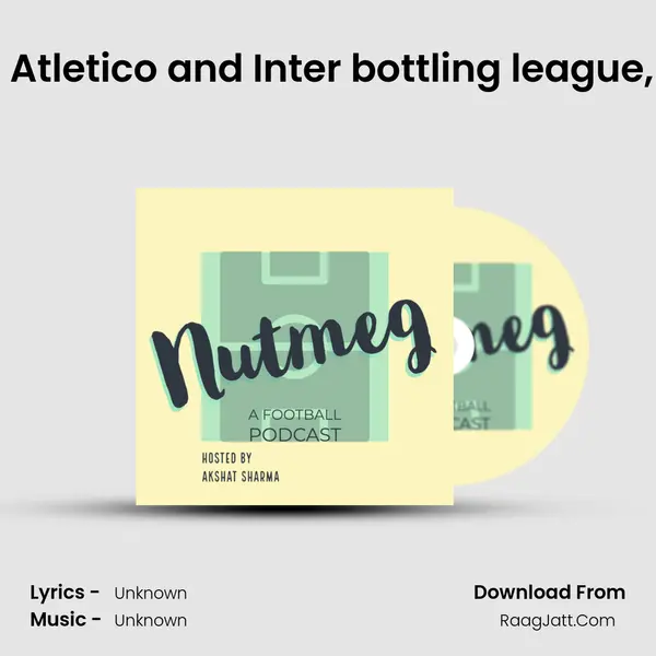 Chelsea vs Real Madrid, Atletico and Inter bottling league, Nagelsmann as bayern MP3 Song by  Cover