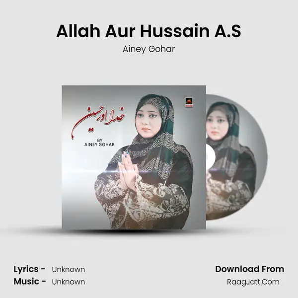 Allah Aur Hussain A.S mp3 song