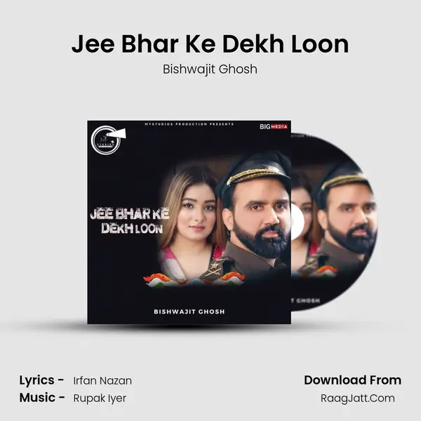 Jee Bhar Ke Dekh Loon MP3 Song by Bishwajit Ghosh Cover