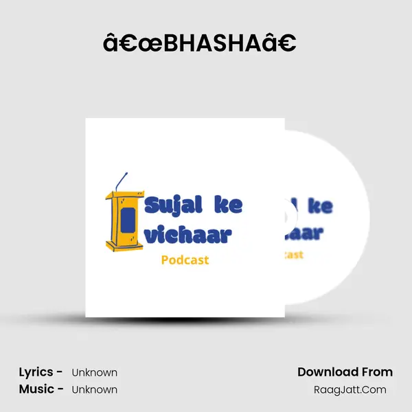 â€œBHASHAâ€ MP3 Song by  Cover