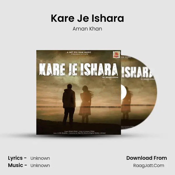 Kare Je Ishara MP3 Song by Aman Khan Cover