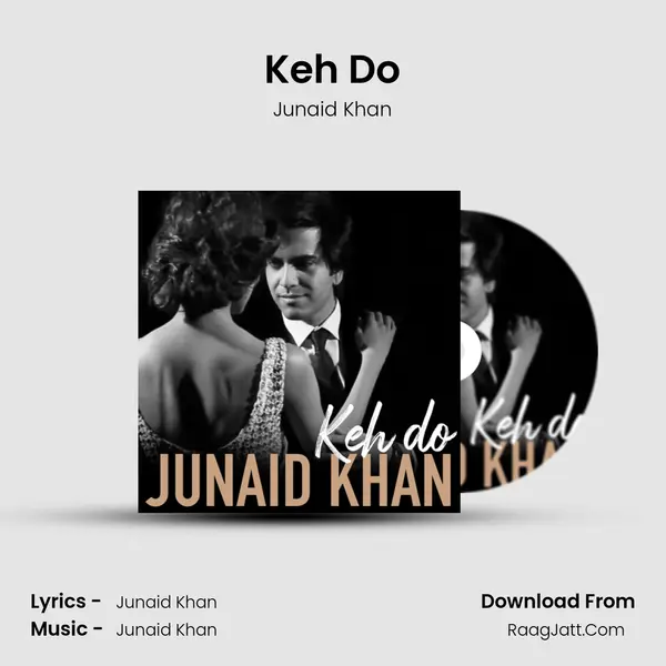 Keh Do mp3 song