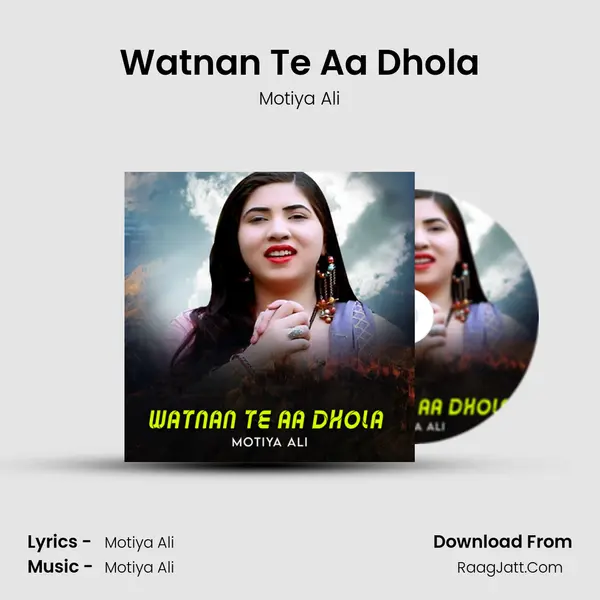 Watnan Te Aa Dhola MP3 Song by Motiya Ali Cover