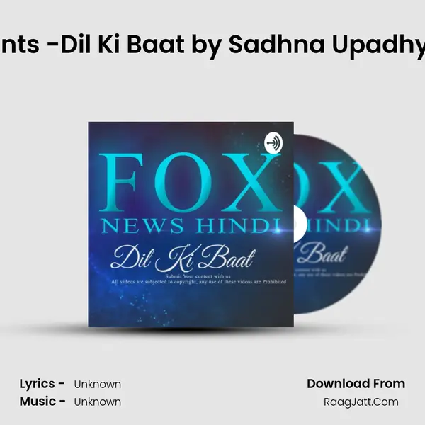 Fox News Hindi Presents -Dil Ki Baat by Sadhna Upadhyay- Aazadi- a poem MP3 Song by  Cover