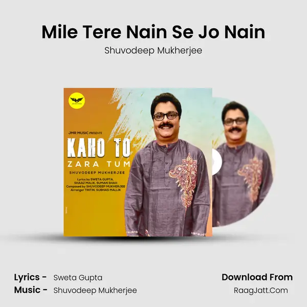 Mile Tere Nain Se Jo Nain MP3 Song by Shuvodeep Mukherjee Cover