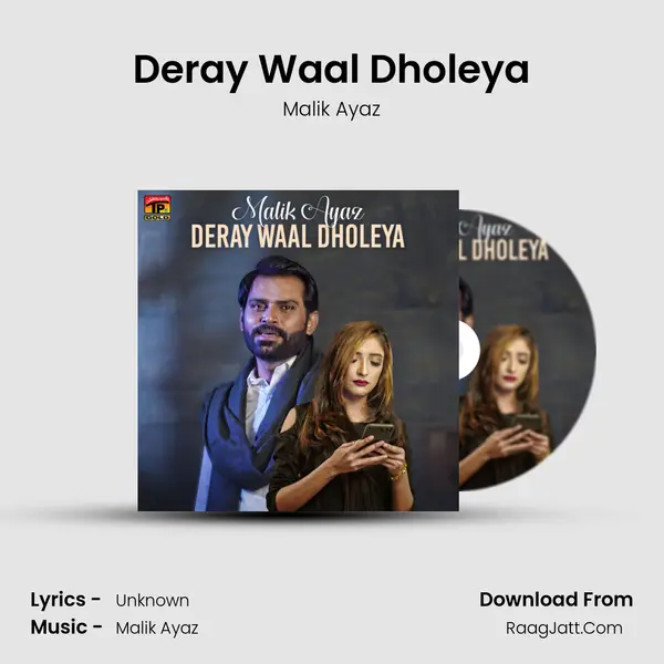 Deray Waal Dholeya mp3 song