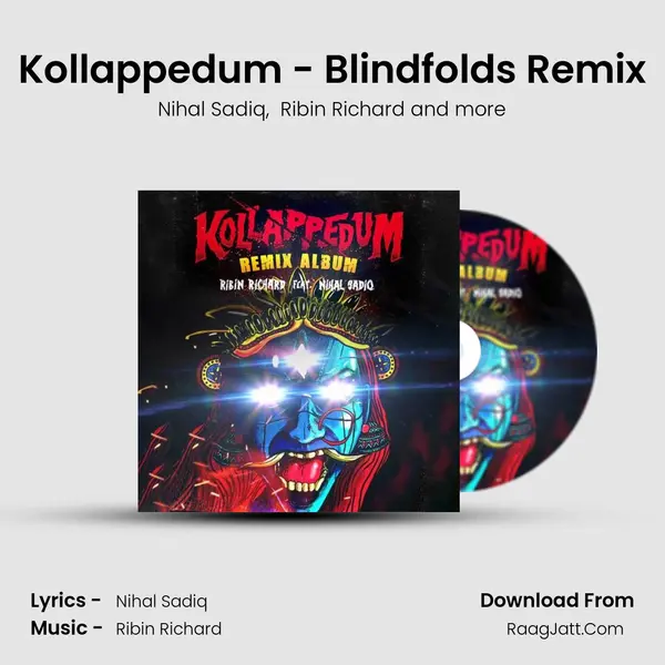 Kollappedum - Blindfolds Remix MP3 Song by Nihal Sadiq Cover