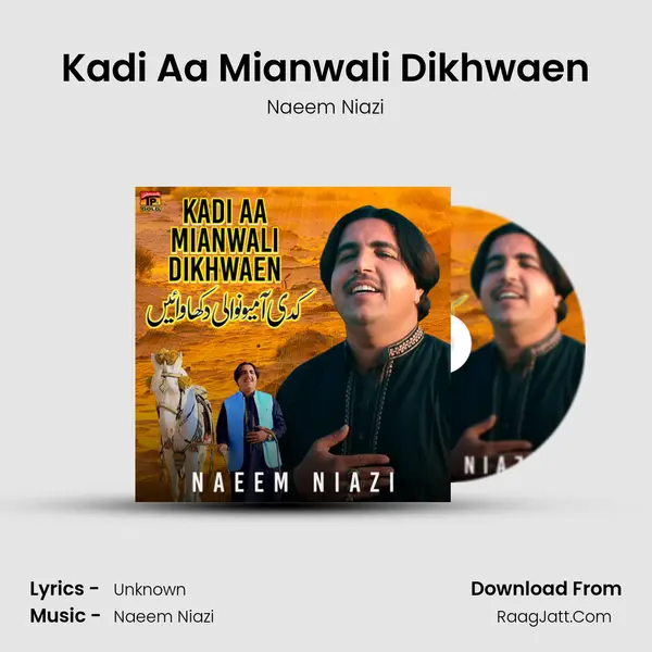 Kadi Aa Mianwali Dikhwaen mp3 song