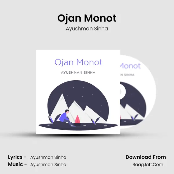 Ojan Monot MP3 Song by Ayushman Sinha Cover