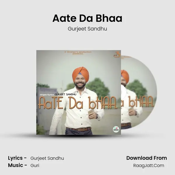 Aate Da Bhaa - Gurjeet Sandhu