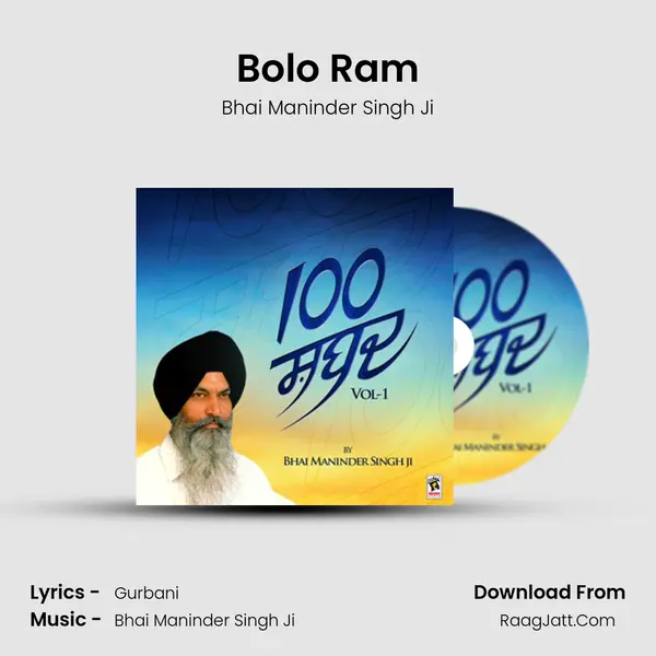 Bolo Ram MP3 Song by Bhai Maninder Singh Ji Cover