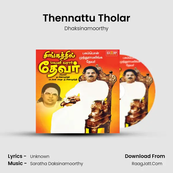 Thennattu Tholar MP3 Song by Dhaksinamoorthy Cover