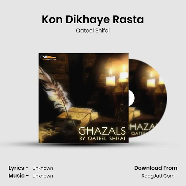 Kon Dikhaye Rasta MP3 Song by Qateel Shifai Cover