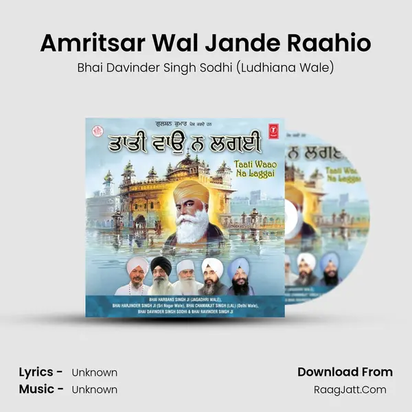 Amritsar Wal Jande Raahio MP3 Song by Bhai Davinder Singh Sodhi (Ludhiana Wale) Cover