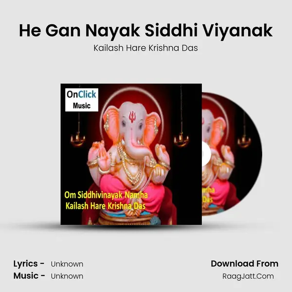 He Gan Nayak Siddhi Viyanak MP3 Song by Kailash Hare Krishna Das Cover