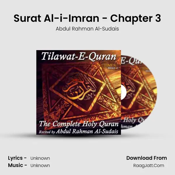 Surat Al-i-Imran - Chapter 3 MP3 Song by Abdul Rahman Al-Sudais Cover