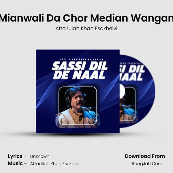 Mianwali Da Chor Median Wangan MP3 Song by Atta Ullah Khan Esakhelvi Cover