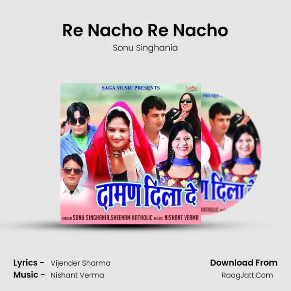 Re Nacho Re Nacho MP3 Song by Sonu Singhania Cover