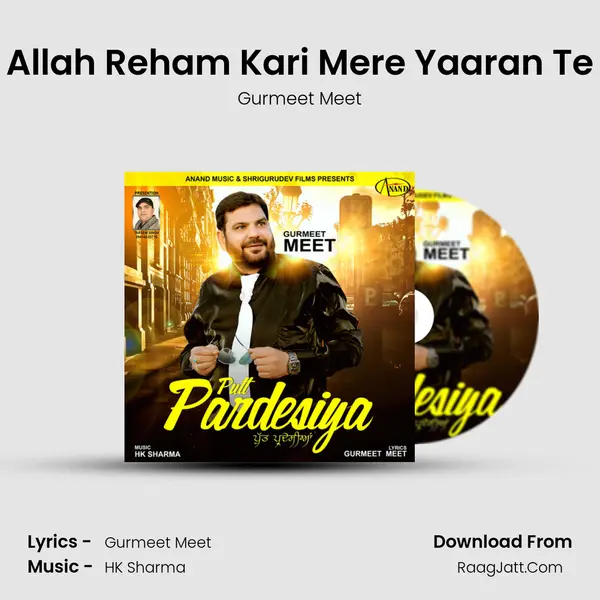 Allah Reham Kari Mere Yaaran Te MP3 Song by Gurmeet Meet Cover