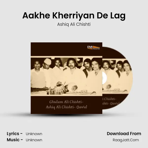 Aakhe Kherriyan De Lag MP3 Song by Ashiq Ali Chishti Cover