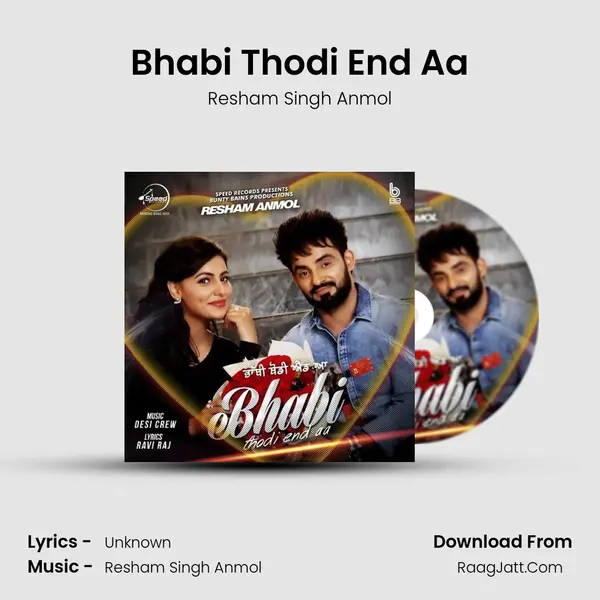 Bhabi Thodi End Aa - Resham Singh Anmol