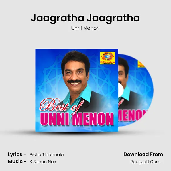Jaagratha Jaagratha MP3 Song by Unni Menon Cover