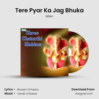 Tere Pyar Ka Jag Bhuka MP3 Song by Miten Cover