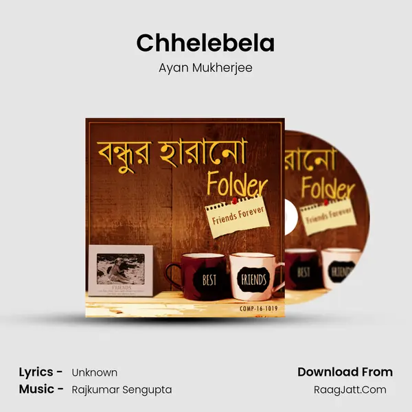 Chhelebela MP3 Song by Ayan Mukherjee Cover