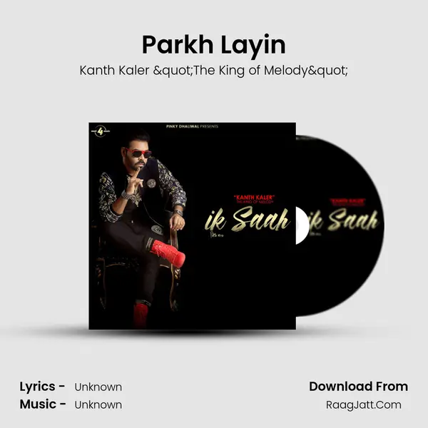 Parkh Layin MP3 Song by Kanth Kaler "The King of Melody" Cover