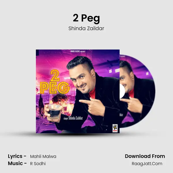 2 Peg MP3 Song by Shinda Zaildar Cover