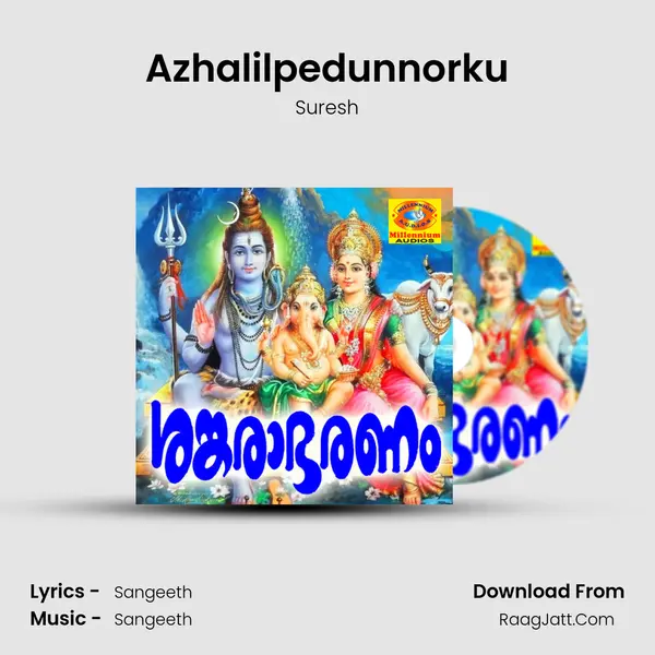 Azhalilpedunnorku MP3 Song by Suresh Cover