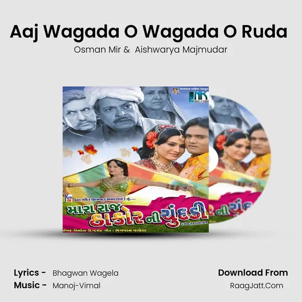 Aaj Wagada O Wagada O Ruda (Perodi) MP3 Song by Osman Mir Cover
