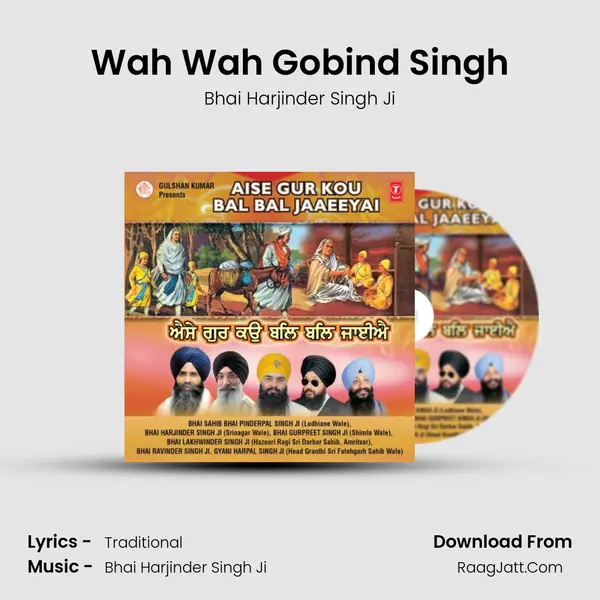 Wah Wah Gobind Singh MP3 Song by Bhai Harjinder Singh Ji Cover