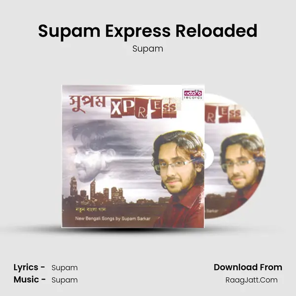 Supam Express Reloaded MP3 Song by Supam Cover